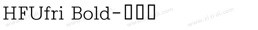 HFUfri Bold字体转换